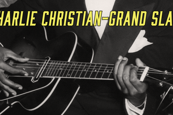 Grand Slam by Charlie Christian